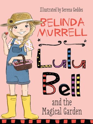 cover image of Lulu Bell and the Magical Garden